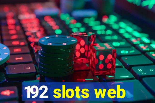 192 slots web